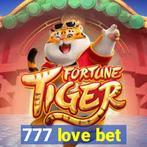 777 love bet